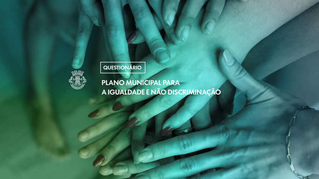 Take part in Mafra's future: Municipality prepares Equality and Non-Discrimination Plan